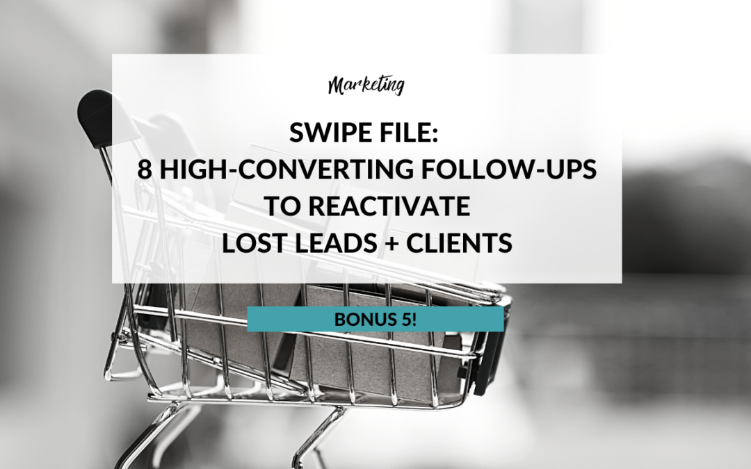 Bonus 8 High-Converting Follow-Ups to Reactivate Lost Leads + Clients