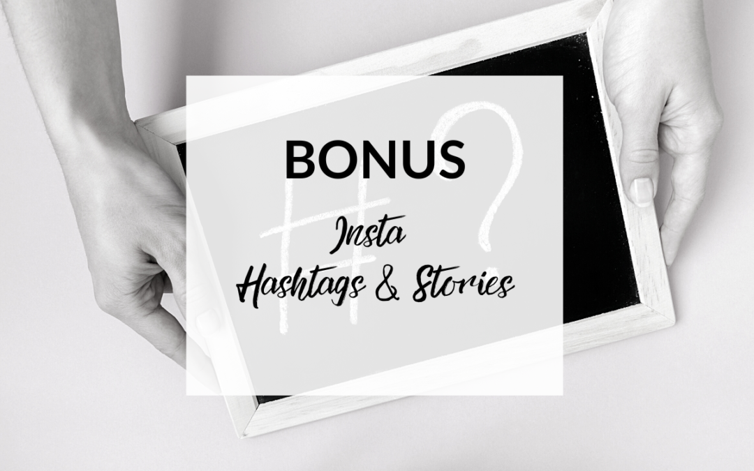 NEW: Instagram Hashtags & Stories